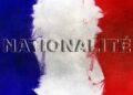 Les 5 façons d'avoir la nationalité française